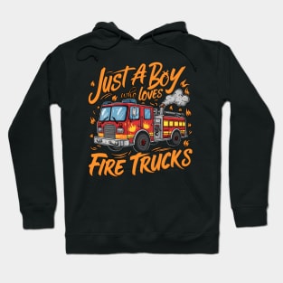 Just a boy Who loves fire truck. For kids Hoodie